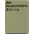 Des Hauptschülers Dilemma