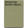 Deutsches Dichter-Album... door Onbekend
