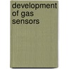 Development Of Gas Sensors door Y.K. Vijay