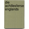 Die Achillesferse Englands by Roger Casement
