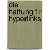 Die Haftung F R Hyperlinks by Sabine Picout