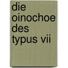 Die Oinochoe Des Typus Vii door Laura Puritani