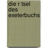 Die R Tsel Des Exeterbuchs door Moritz Trautmann