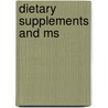 Dietary Supplements and Ms door Thomas M. Stewart