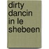 Dirty Dancin in Le Shebeen
