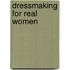 Dressmaking for Real Women