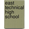East Technical High School by Cleveland Education