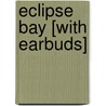 Eclipse Bay [With Earbuds] door Jayne Ann Krentz