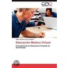 Educación Médica Virtual door Vilma Josefina Llovera Suárez