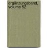 Ergänzungsband, Volume 52 by Unknown