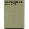 Ergänzungsband, Volume 73 door Onbekend