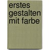 Erstes Gestalten mit Farbe door Sandra Grimm