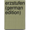 Erzstufen (German Edition) by Franz Velde Carl