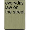 Everyday Law on the Street door Mariana Valverde