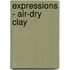 Expressions - Air-Dry Clay