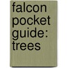 Falcon Pocket Guide: Trees door Todd Telander