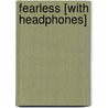 Fearless [With Headphones] door Jack Campbell