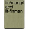 Fin/Mangrl Acct Llf-Finman door James M. Reeve