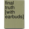 Final Truth [With Earbuds] door Mariah Stewart