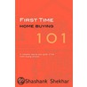 First Time Home Buying 101 door Shashank Shekhar