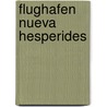 Flughafen Nueva Hesperides door Jesse Russell