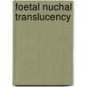 Foetal nuchal translucency door Kornelia Emma Wayda Ph.D.