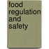 Food Regulation and Safety