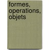 Formes, Operations, Objets by Gilles-Gaston Granger