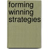 Forming Winning Strategies door Po L. Yu