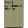 Frame Construction Details door National Lumber Manufacture Association
