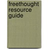 Freethought Resource Guide door Mark Vandebrake