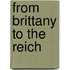 From Brittany to the Reich