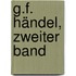 G.F. Händel, zweiter Band