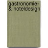 Gastronomie- & Hoteldesign door Hanna Raissle
