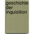 Geschichte Der Inquisition