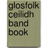 Glosfolk Ceilidh Band Book
