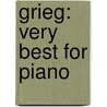 Grieg: Very Best for Piano door Grieg Edvard