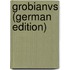 Grobianvs (German Edition)