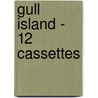 Gull Island - 12 Cassettes door Grace Thompson