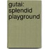 Gutai: Splendid Playground