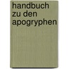 Handbuch Zu Den Apogryphen by Volkmar Gustav