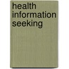 Health Information Seeking door J. David Johnson
