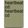 Heartbeat Cd: Heartbeat Cd by Sharon Creech