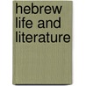 Hebrew Life And Literature door Bernhard Lang