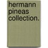 Hermann Pineas Collection.