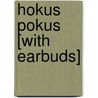 Hokus Pokus [With Earbuds] door Fern Michaels