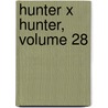 Hunter X Hunter, Volume 28 by Yoshihiro Togashi