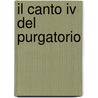 Il Canto Iv Del Purgatorio door Giuseppe Picci�La
