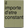 Il Importe D'Etre Constant by Cscar Wilde