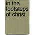 In the Footsteps of Christ